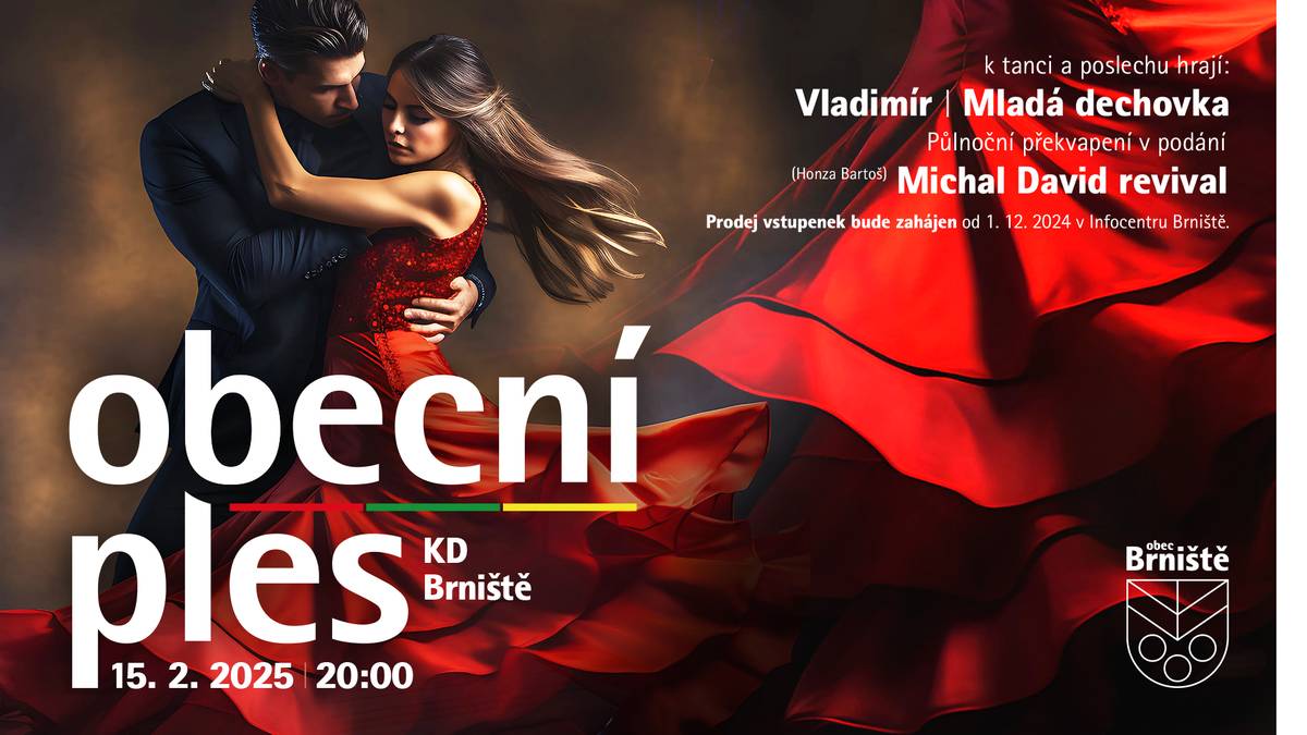 Vážení občané, srdečně vás zveme na obecní ples 15.2.2025 od 20:00 hod. v KD Brniště.  !Pozor! Zbývá posleních 20 lístků, které si můžete koupit v otevíracích hodinách v infocentru. Těšíme se na vás! Obec Brniště