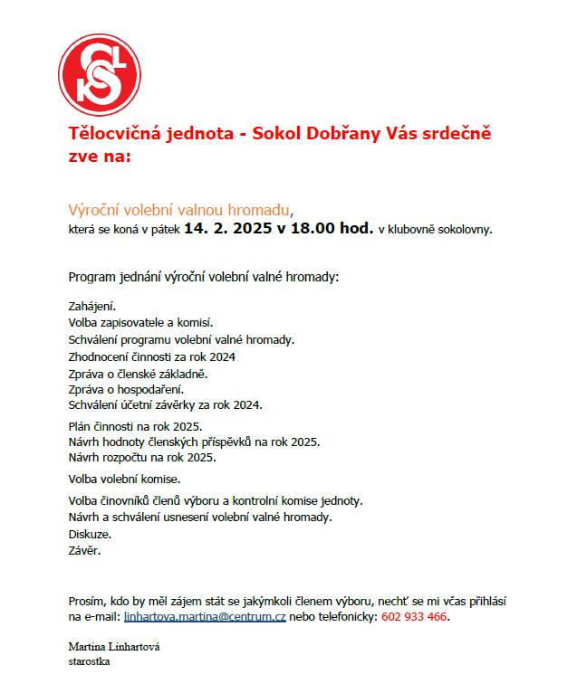 Dne 14. 2. 2025 od 18.00 v klubovně sokolovny.