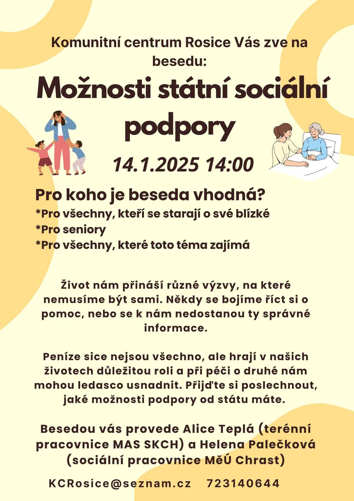 Dnes se konají dvě akce v Komunitním centru Rosice  Možnosti státní sociální podpory - od 14:00. Beseda je určena pro seniory, všechny, kteří se starají o své blízké a všechny, které toto téma zajímá. Besedou vás provedou sociální pracovnice MAS paní Alice Teplá a sociální pracovnice MěÚ Chrast paní Helena Palečková. Beseda je zdarma.   Bubnovací workshop - od 18:00 vás do rytmu bubnů zavede muzikoterapeutka Veronika Faltusová. Vybijete si energie, zrelaxujete a zbavíte se stresu. Cena 350 Kč, bubny k zapůjčení na místě.  Odvoz vánočních stromků - Pokud máte doma vánoční stromek, který už chcete vyhodit, můžeme vám pomoci s jeho odvozem. Stačí, když ho do konce tohoto pracovního týdne necháte na viditelném místě u vašeho domu tak, aby nijak nepřekážel provozu a nikoho neohrožoval, a naši zaměstnanci ho odvezou. Můžete ho také zanést k zeleným kontejnerům na bioodpad, ale stromek dovnitř neházejte, prosím. Nechte ho u kontejneru ležet na zemi.