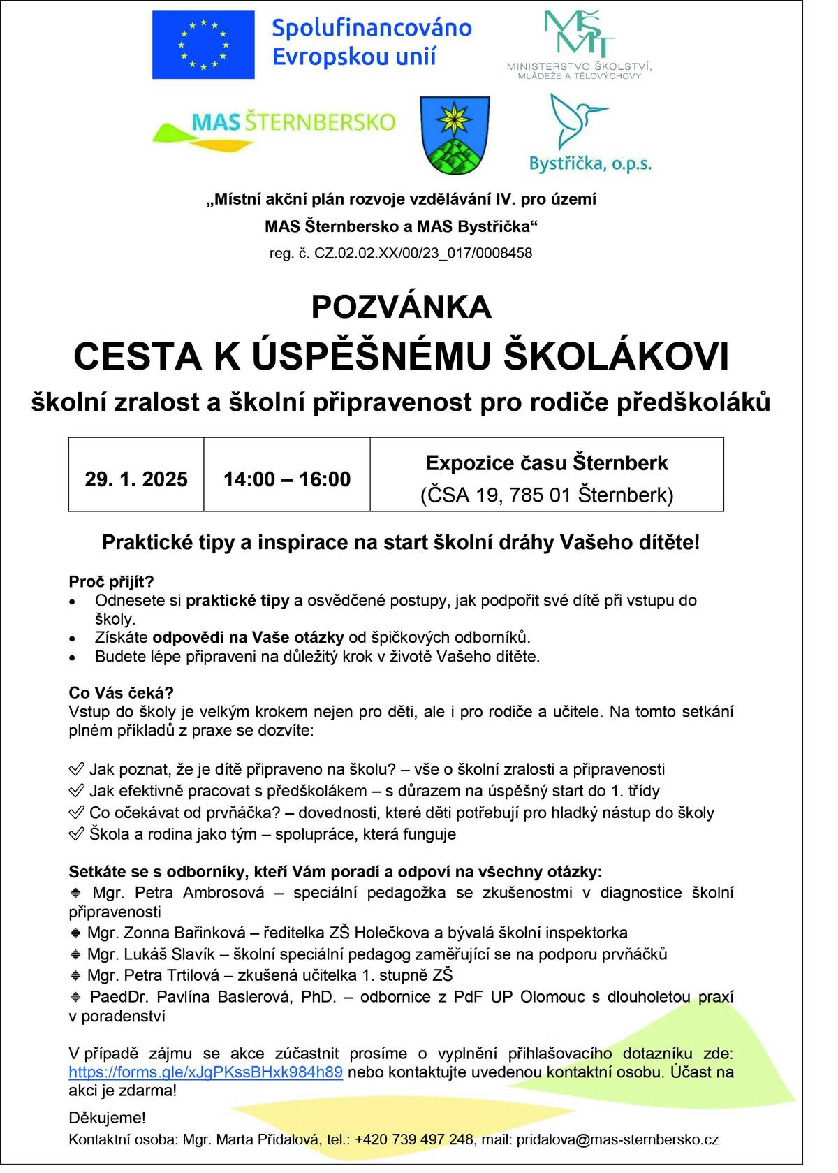 středa 29. ledna od 14 do 16 hodin v Expozici času ve Šternberku