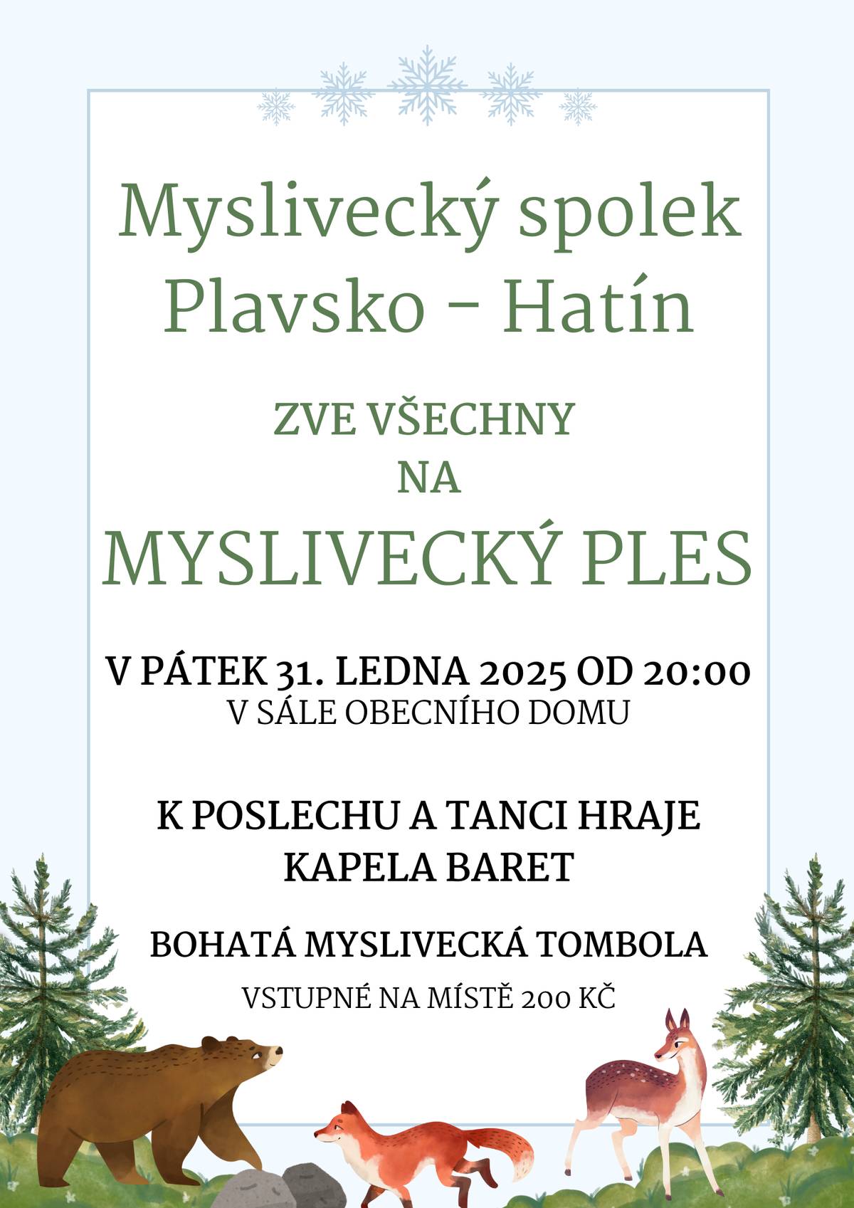 Myslivecký spolek Plavsko-Hatín zve všechny na myslivecký ples.