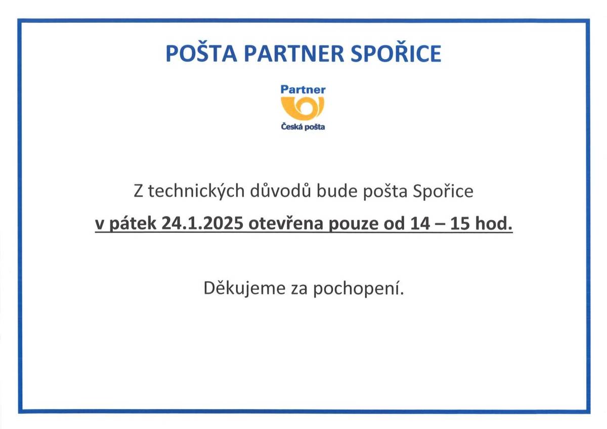 Z technických důvodů bude pošta Spořice v pátek 24.1.2025 otevřena pouze od 14 - 15 hod.  Děkujeme za pochopení.