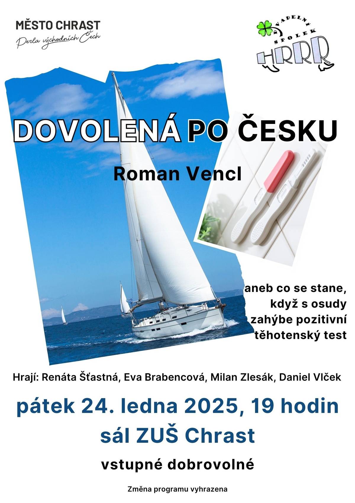Zítra je pátek, tak se přijďte před sobotou pobavit do sálu chrastecké ZUŠ, kde divadelní spolek HRRR z Pardubic uvede komedii Dovolená po česku. Přeneseme se na dovolenkovou jachtu a uvidíme, co dokáže odstartovat jeden pozitivní těhotenský test. Na paškál se dostanou nejen vztahy mezi ženami a muži, ale také milostný život nebo typicky české vnímání světa. 🎭😄