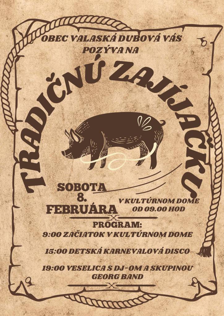 Srdečne Vás pozývame na tradičnú Obecnú zabíjačku, ktorá sa uskutoční dňa 08.02.2025 od 9.00 hod v Kultúrnom dome