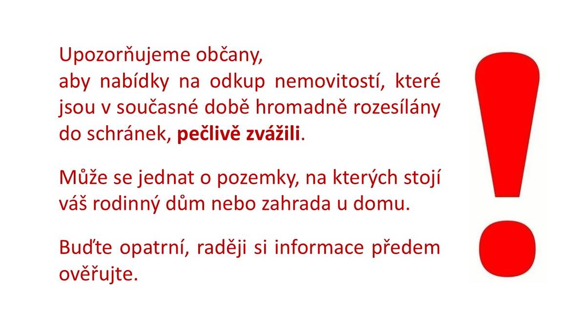 Upozornění na nabídky na odkup nemovitostí, které jsou hromadně rozesílány do schránek.