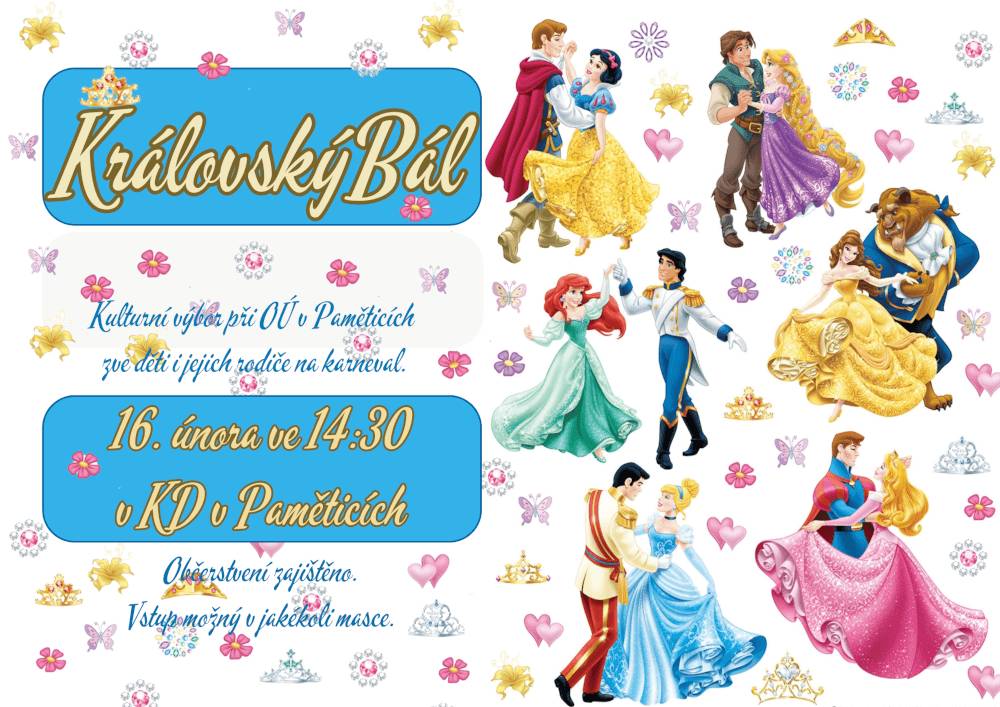 Kulturní výbor při OÚ Pamětice zve na dětský karneval s tématem - Královský bál. Termín akce: 16. 02. 2025 14:30