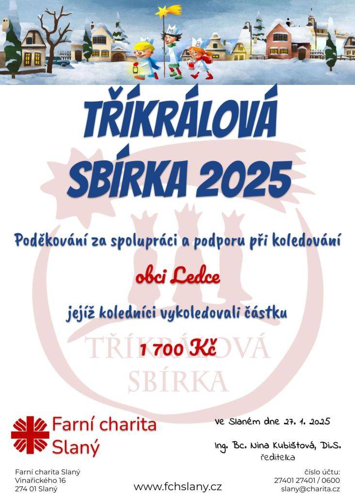 Vážení Ledečáci, letošní Tříkrálová sbírka naplnila pokladničku charity pěknými 1700,- korunami, za což Vám kteří jste přispěli moc děkujeme.