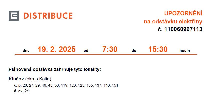 Dne 19.2. od 7:30 do 15:30 hodin je naplánovaná odstávka elektřiny v obci Klučov.