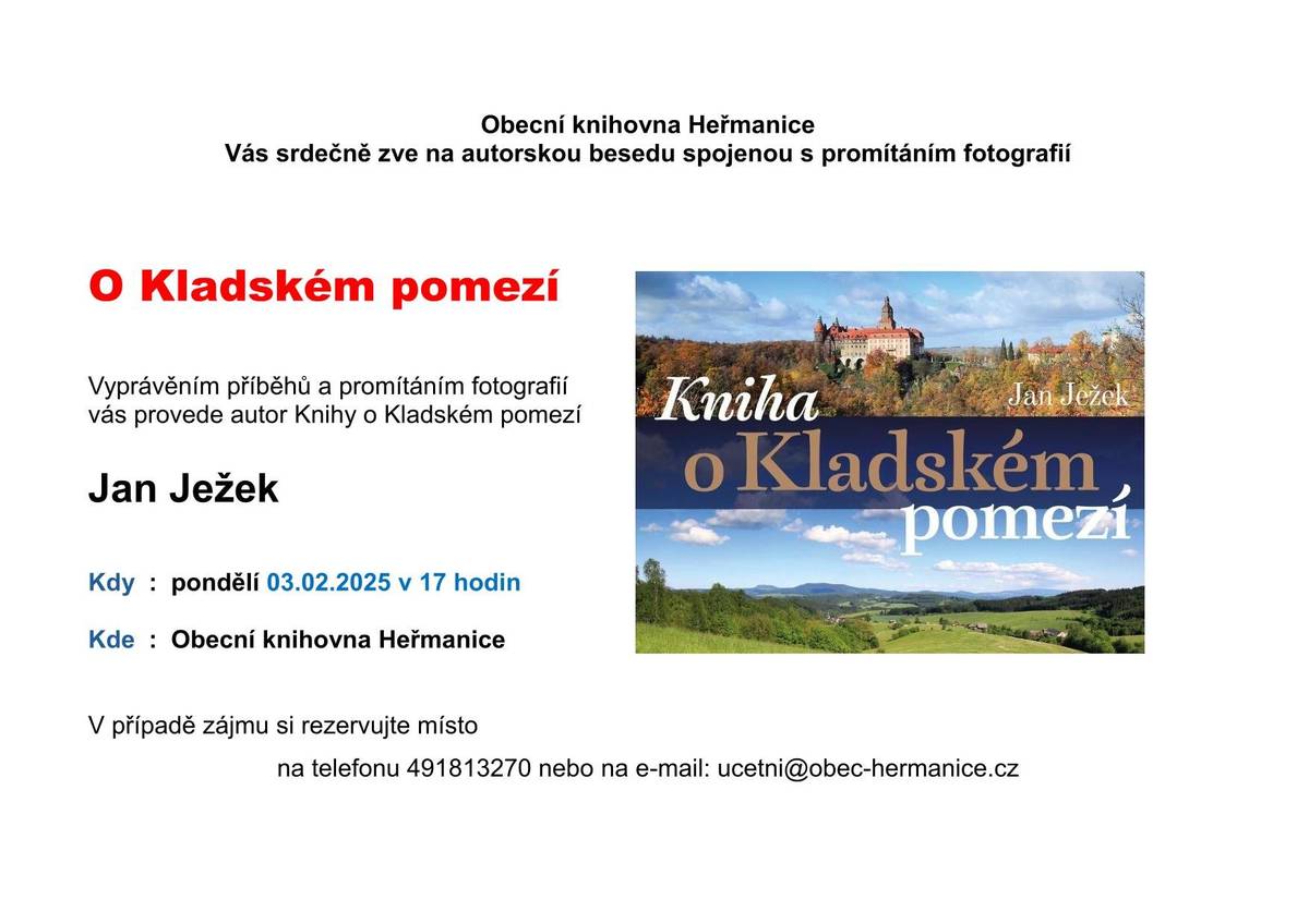 Obec Heřmanice Vás srdečně zve na autorskou besedu ke stejnojmenné knize O Kladském pomezí. Beseda se koná v pondělí 3.2.2025 od 17:00 hod. v Obecní knihovně v Heřmanicích.