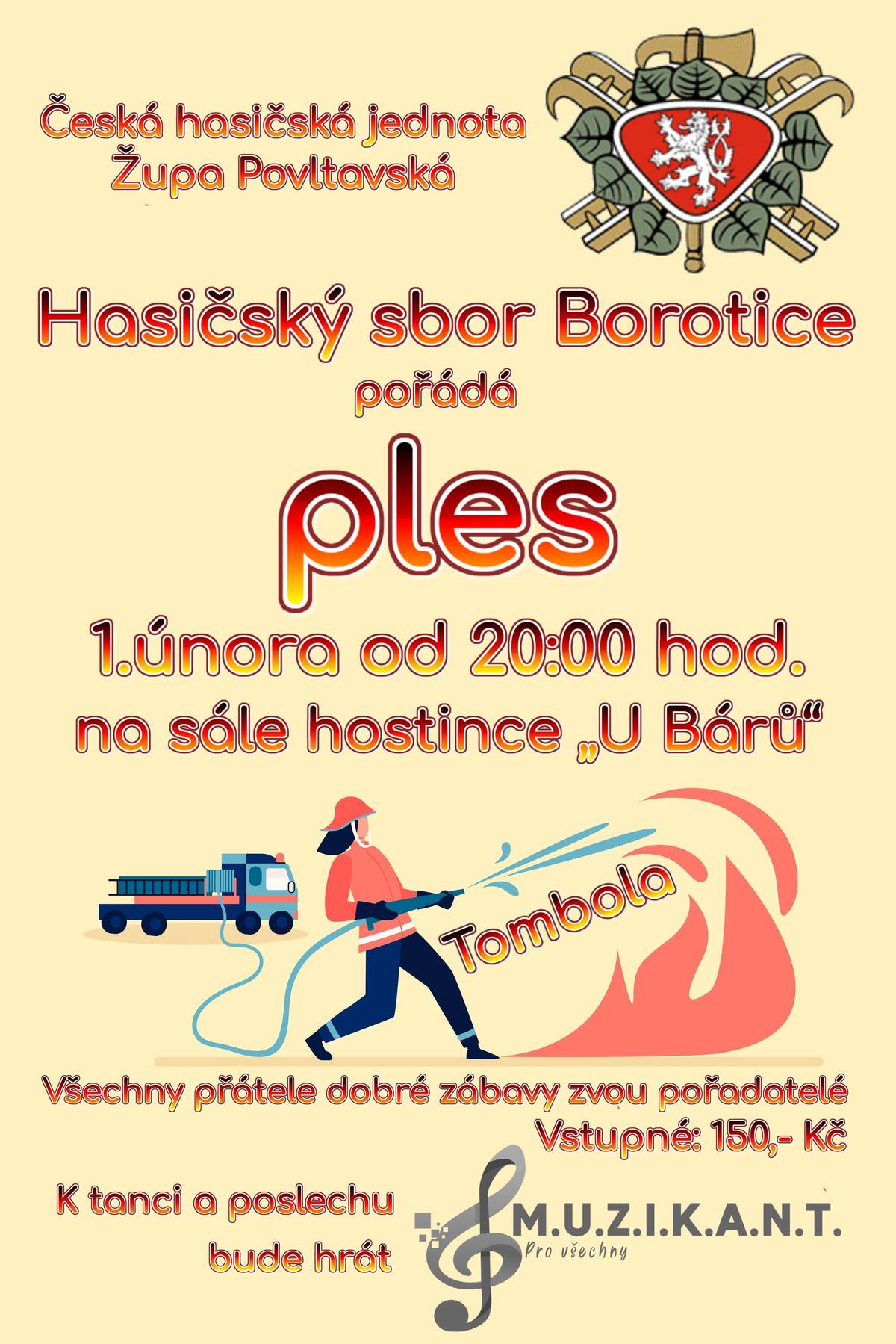 Přijďte se pobavit a současně podpořit hasiče v Boroticích.