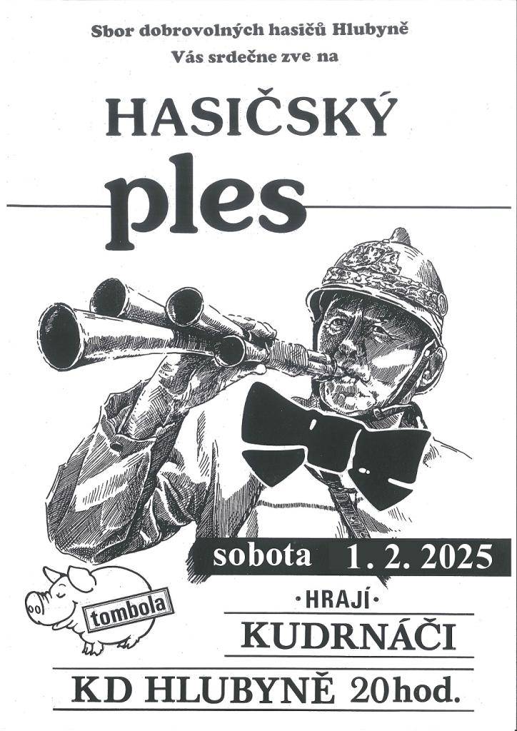 Sbor dobrovolných hasičů v Hlubyni si vás dovoluje pozvat na HASIČSKÝ PLES, který se koná v sobotu 1.2.2025 od 20:00 v KD Hlubyně. K tanci a poslechu zahrají Kudrnáči. Bohatá zabijačková tombola.