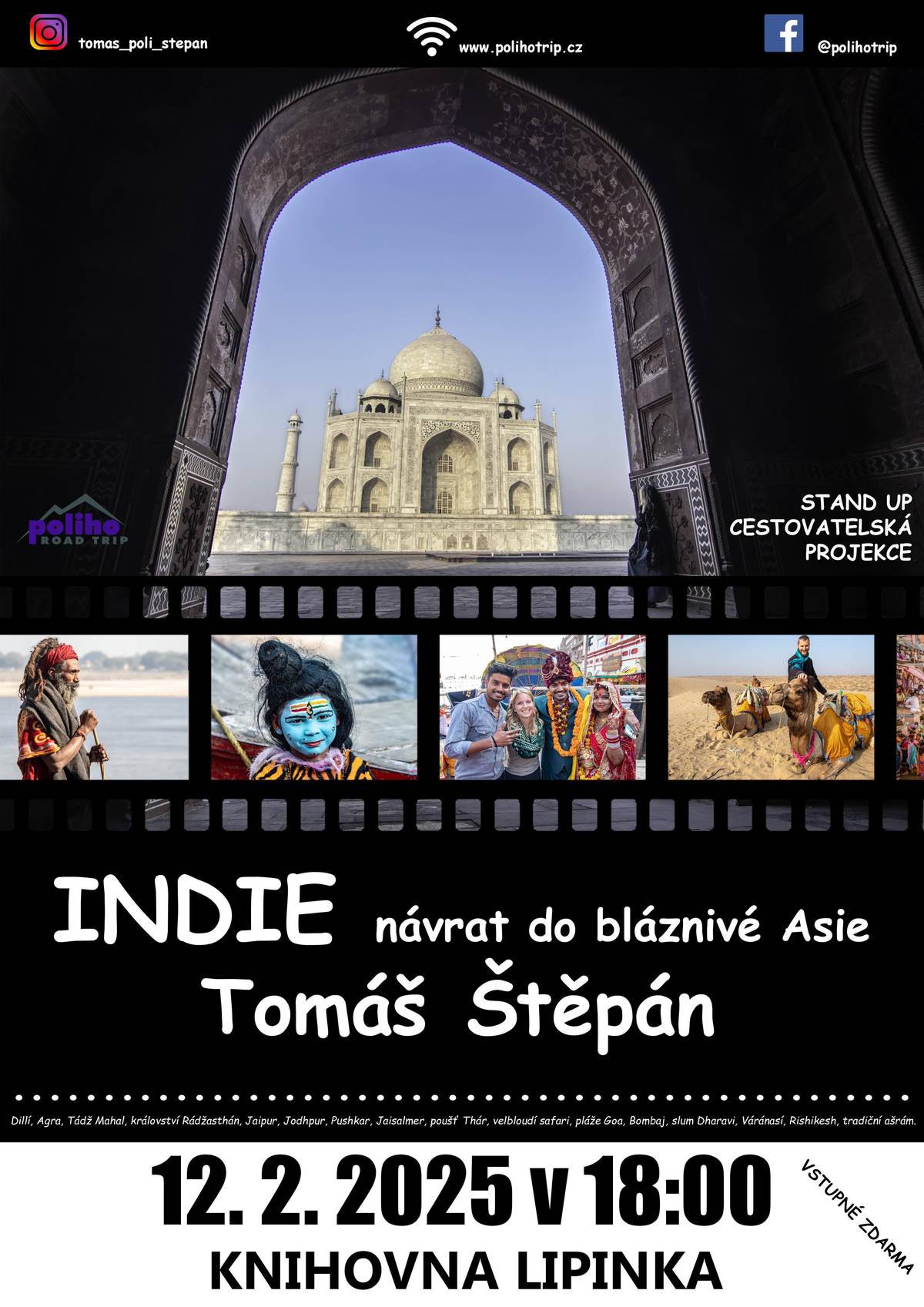 Srdečně zveme všechny občany na besedu Tomáše Štěpána na téma INDIE návrat do bláznivé Asie. Beseda se uskuteční ve středu 12.2.2025 v 18:00 hodin v knihovně .