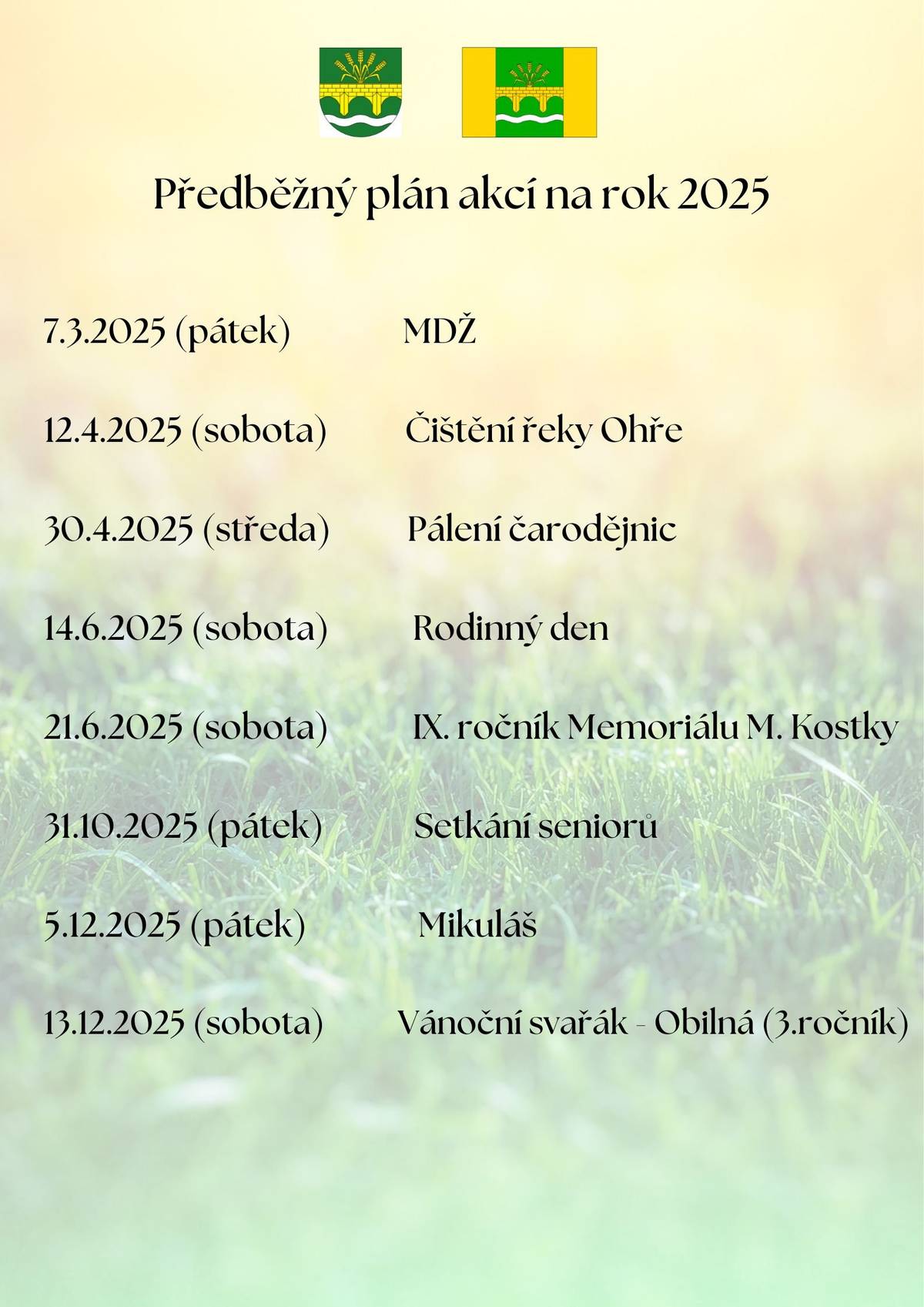 V příloze zasíláme přehled plánovaných akcí na rok 2025. S pozdravem, OÚ Odrava
