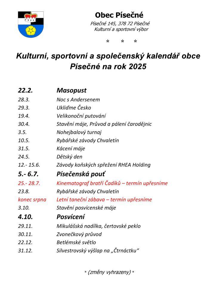 Kulturní, sportovní a společenský kalendář obce Písečné 2025   /změny a případné aktualizace vyhrazeny/