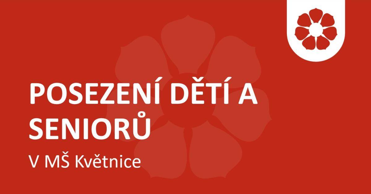 seniorů a dětí v MŠ Květnice