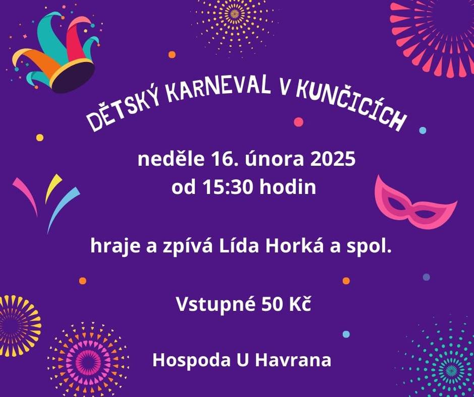 Dětský karneval se uskuteční v neděli 16.února 2025 od 15:30 hod v Hospodě U Havrana.
