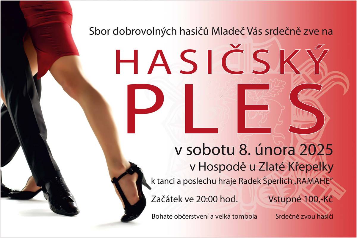 Sbor dobrovolných hasičů Mladeč Vás srdečně zve na HASIČSKÝ PLES v sobotu 8. února v Hospodě u Zlaté Křepelky od 20 hodin.