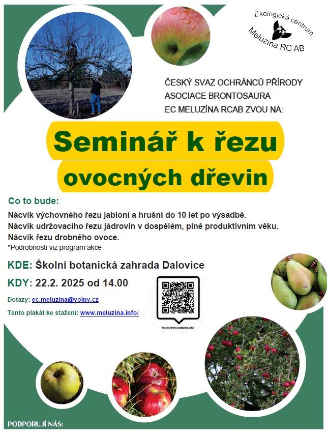 Ekologické centrum Meluzína pořádá 22. února 2025 v botanické zahradě v Dalovicích seminář ŘEZ OVOCNÝCH DŘEVIN. Více informací na stránkách: https://www.meluzina.info/