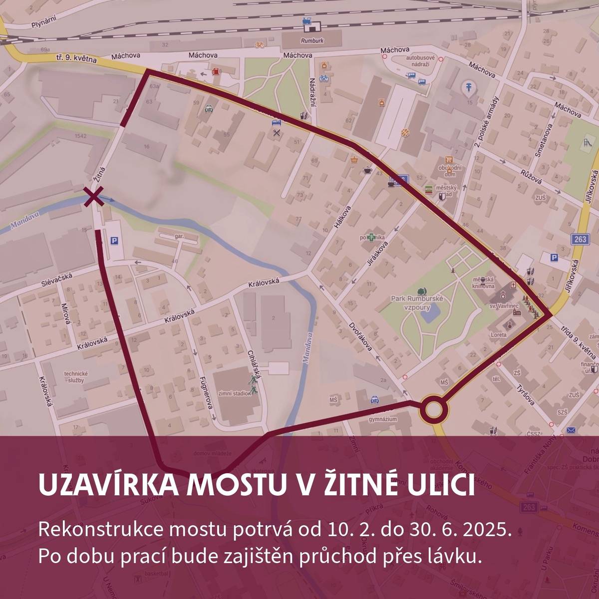 Od 10. února 2025 bude most v Žitné ulici uzavřen z důvodu rekonstrukce. Nově bude konstrukce zesílena železobetonovou deskou a most rozšířen o chodníky a římsy se zábradlím se svislou výplní. Pro vozidla bude vyznačena objízdná trasa přes ulice Sukova, Komenského a Třídu 9. května. Chodci mohou využít provizorní lávku. Rekonstrukce by měla být dokončena do 30. června 2025 s celkovými náklady 6,4 milionu korun s DPH. Děkujeme za vaši trpělivost!