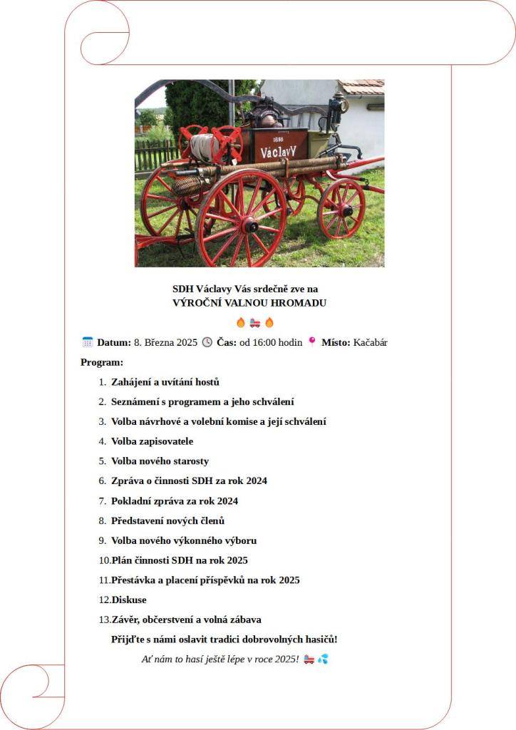 Sbor dobrovolných hasičů Václavy vás zve na výroční valnou hromadu, která se uskuteční 8. března 2025 v Kačabáru od 16:00 hod.