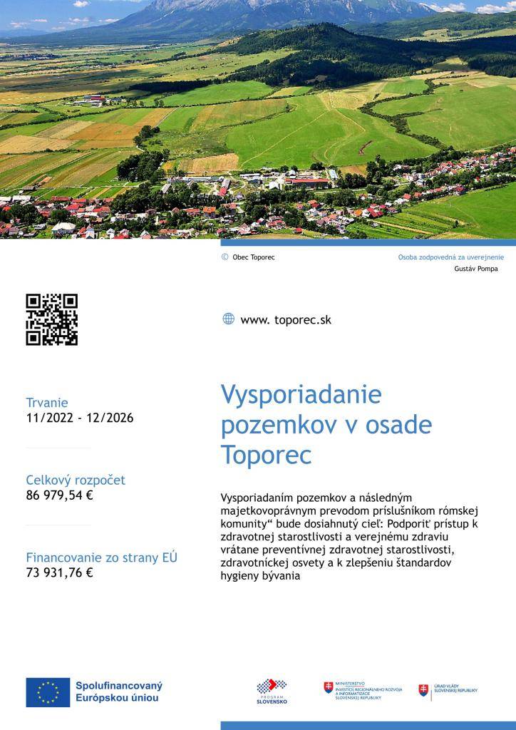 Vysporiadaním pozemkov a následným  majetkovoprávnym prevodom príslušníkom rómskej  komunity“ bude dosiahnutý cieľ: Podporiť prístup k  zdravotnej starostlivosti a verejnému zdraviu  vrátane preventívnej zdravotnej starostlivosti,  zdravotníckej osvety a k zlepšeniu štandardov  hygieny bývania