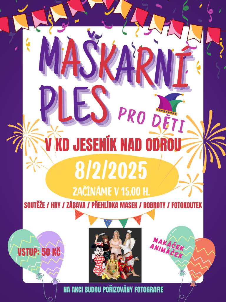 Zveme Vás na dětský maškaráček do Jeseníku nad Odrou, který se koná tuto sobotu 8. 2. 2025 od 15 hodin v sále Kulturního domu.  Připraven je program pro děti, fotokoutek, dobroty v baru a malování na obličej.