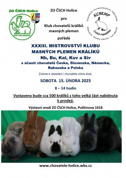 ZO ČSCH Holice a výbor KCHKMP Vás srdečně zvou k návštěvě výstavy masných plemen králíků, která se koná v sobotu 15. února 2025 od 8 do 14 hodin v chovatelském areálu v Holicích u vlakového nádraží. Jedná se o mimořádnou příležitost nakoupit chovné králíky od zkušených chovatelů. K vidění bude přes 500 králíků a velká část bude prodejná za atraktivní ceny.