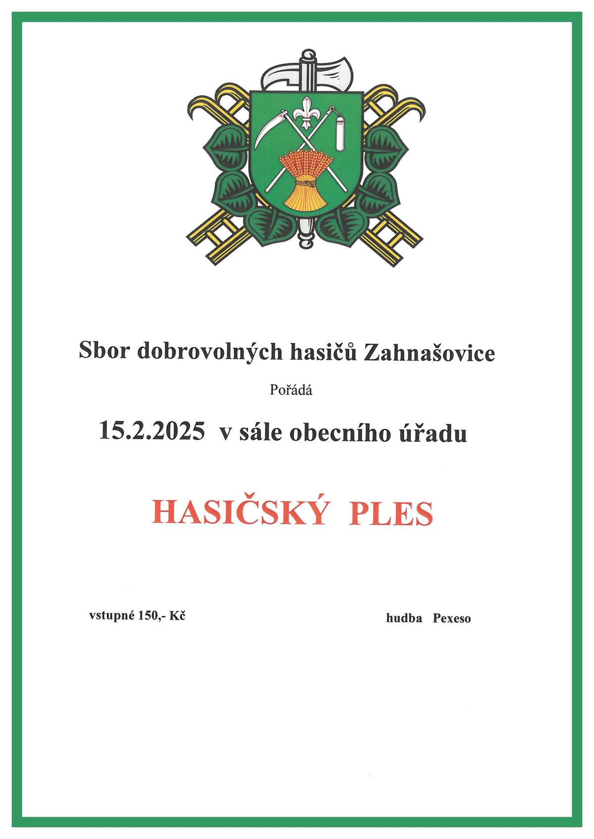 Srdečně zvou místní hasiči