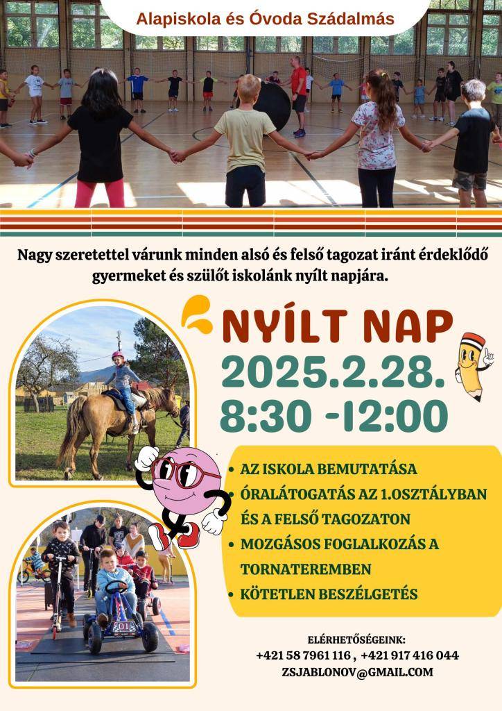 A Szádalmási általános iskola és óvoda NYÍLT NAPOT szervez, ahol a szülők és a gyerekek megismerkedhetnek az iskola környezettével, fontos információkhoz juthatnak a tanulásról, iskolai tevékenységeről és találkozhatnak a pedagógusokkal. Gyere el és töltsd el az érdekességekkel teli napot!