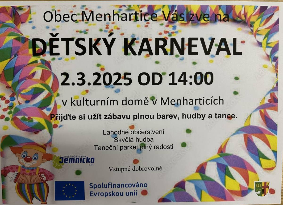 Obec Menhartice pořádá dne 2.3.2025 dětský karneval od 14:00 v KD v Menharticich.