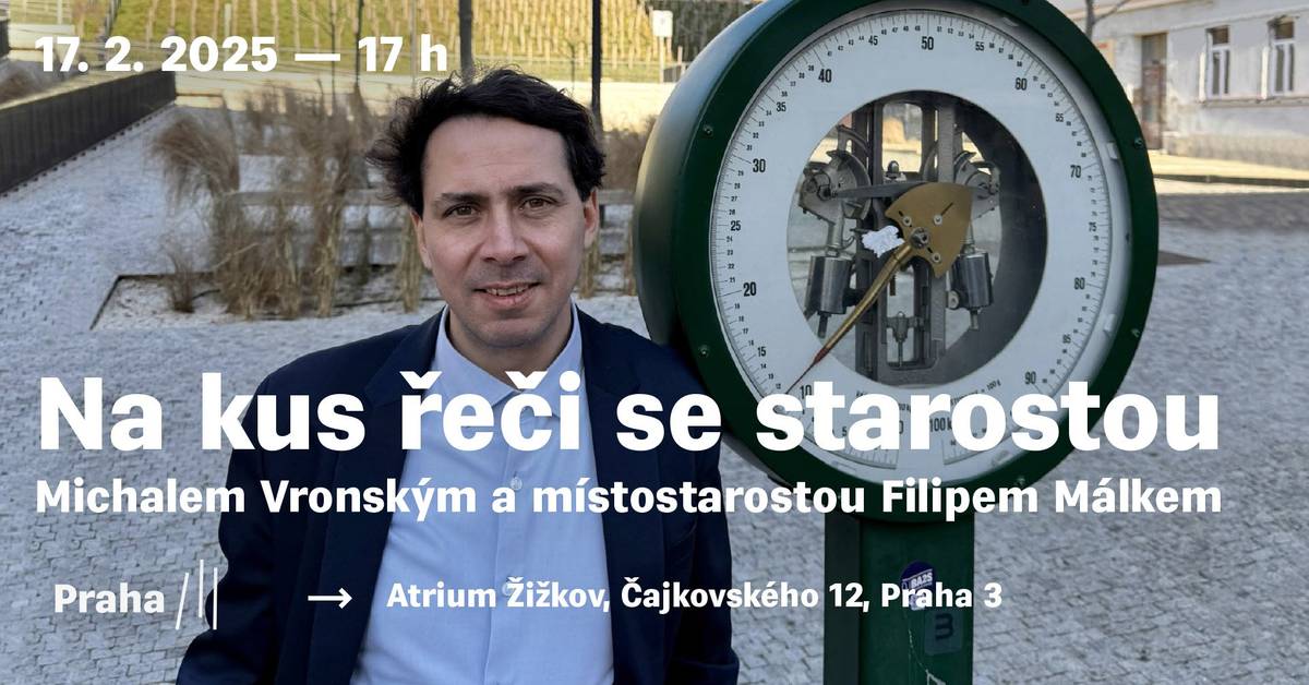 Vážení sousedé,  v pondělí 17. února  2025 nově od 17 hodin vás zveme Na kus řeči se starostou Michalem Vronským a místostarostou pro školství, IT a inovace a digitalizaci Filipem Málkem. Setkání se koná v Atriu Žižkov (Čajkovského 12). Přijďte se zeptat na to, co Vás zajímá🙌. Těšíme se na viděnou, Vaše Praha 3