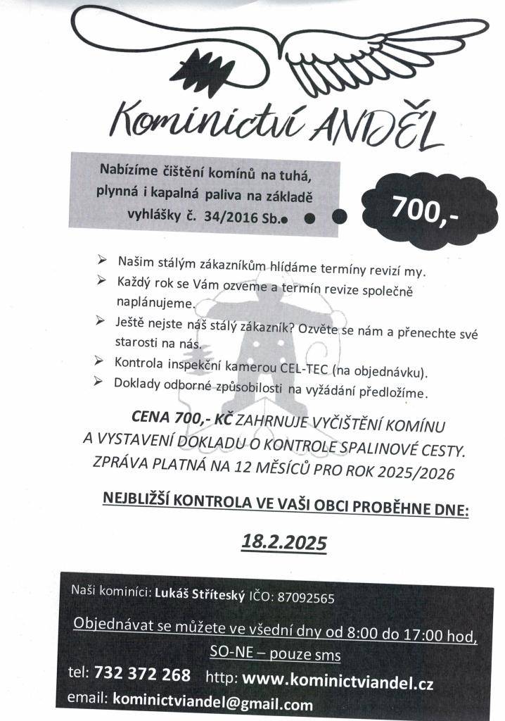 Kominictví ANDĚL nabízí profesionální čištění komínů na tuhá, plynná i kapalná paliva. Zajistíme revize podle vyhlášky č. 34/2016, s termíny hlídanými pro naše stálé zákazníky.