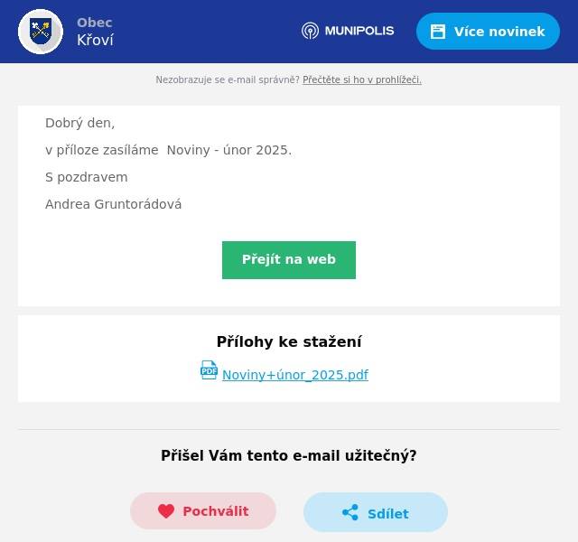 Dobrý den, v příloze zasíláme  Noviny - únor 2025. S pozdravem Andrea Gruntorádová