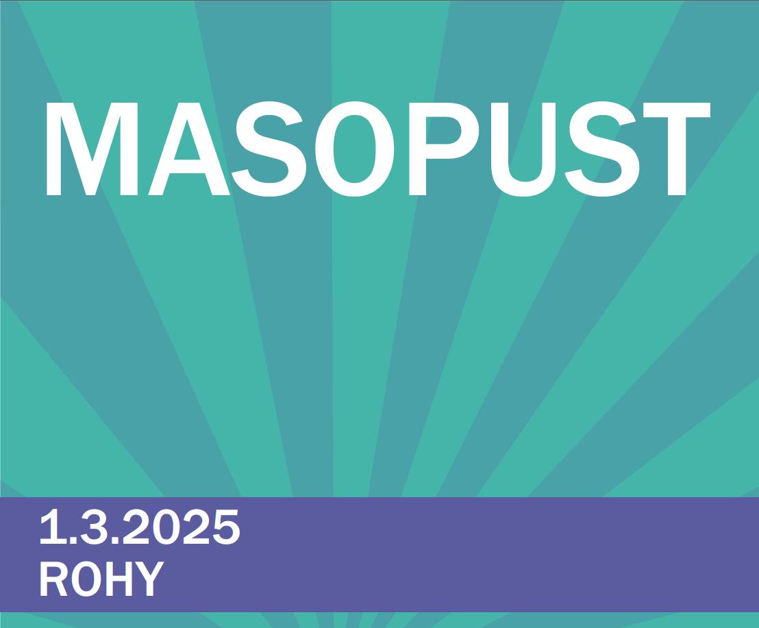 Sbor dobrovolných hasičů Rohy ve spolupráci s obcí Rohy pořádá v sobotu 1.3.2025 tradiční masopustní průvod, dětský karneval a večerní masopustní zábavu. Program: 12:30 Vychází masopustní průvod za doprovodu kapely Vesničanka od kulturního domu (sraz masek v kulturním domě ve 12:00) 16:30 Začíná dětský karneval, bohatá tombola a soutěže pro děti 19:30 Večerní zábava s bohatou tombolou i pro dospělé Zvěřinový guláš a občerstvení zajištěno. K tanci a poslechu bude hrát reprodukovaná hudba. Srdečně zvou pořadatelé.