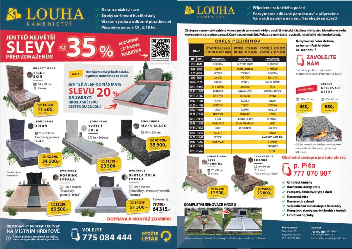 V pondělí 10.3. a v pondělí 24.3.2025 v čase od 10:05 – 10:25 přijede na hřbitov v Želivě zástupce Kamenictví Louha s.r.o. Firma nabízí nové celo-žulové hroby, krycí desky, rovnání pomníků, čištění a renovace terasových hrobů, obnovu písma.