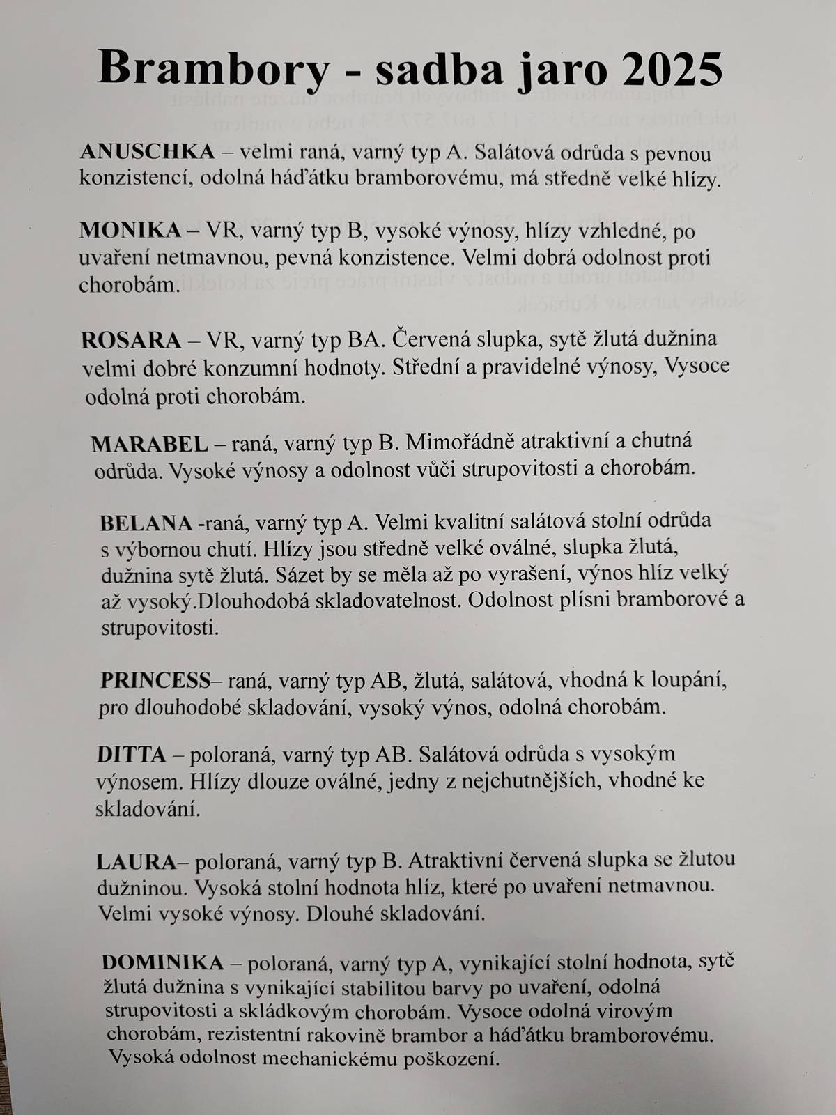 Ovocná školka Střílky - Jaroslav Kubáček - nabízí možnost objednat sadbové brambory - balení 25 kg za 500 Kč, tj. 20 Kč za kg. Objednávejte na telefonu: 573375117, 607577574 nebo e-mailem na kubacek@kubacek.cz. Termín odběru v ovocné školce oznámí pan Kubáček podle průběhu počasí.