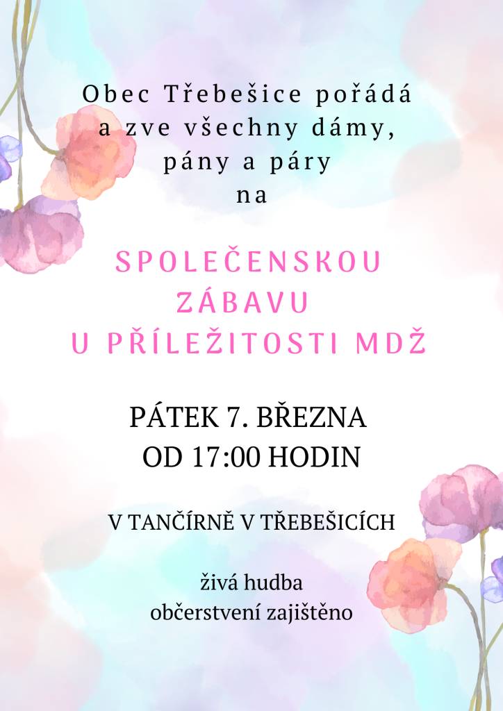 Obec Třebešice srdečně zve všechny dámy, pány a páry na společenskou zábavu u příležitosti Mezinárodního dne žen, která se uskuteční v pátek 7. března od 17:00 hodin v tančírně v Třebešicích. Těšit se můžete na živou hudbu a zajištěné občerstvení.