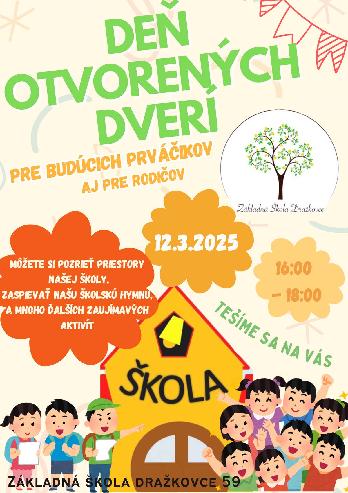 Základná škola v Dražkovciach pozýva rodičov a budúcich prváčikov 12. marca na deň otvorených dverí, v čase 16:00 až 18:00 hod.