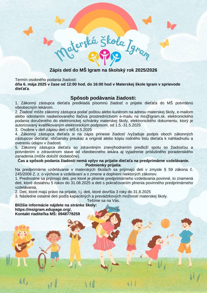 Zápis detí do MŠ Igram na školský rok 25/26 dňa 06.05.2025 v čase od 12:00 hod do 16:00 hod.