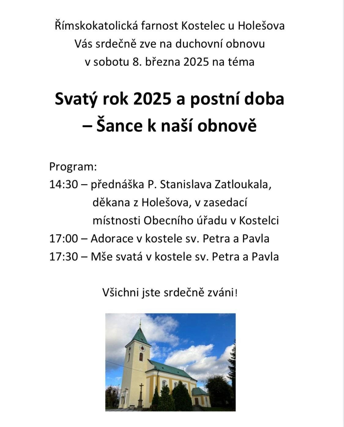 Římskokatolická farnost Kostelec u Holešova Vás srdečně zve na duchovní obnovu v sobotu 8. března 2025.