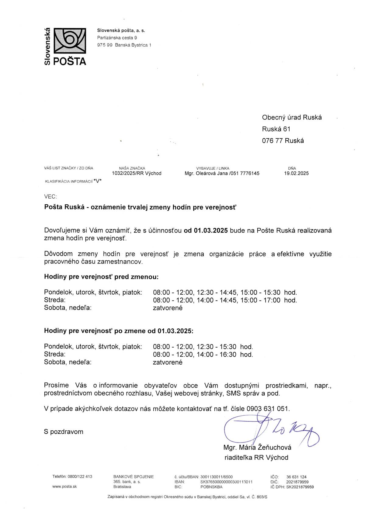 A Dobóruszkai postahivatal értesíti a tisztelt polgárokat, hogy 2025. március 1 - jével megváltozik a nyitvatartás a postán. Az új nyitvatartás a mellékelt képen található. Pošta Ruská, oznamuje občanom, že od 1. marca 2025 sa mení otváracia doba Slovenskej pošty. Zmenu nájdete na priloženom obrázku.