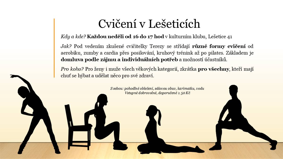 Dopřejte si hodinu pro sebe při pravidelném cvičení s Terkou v kulturním klubu, Lešetice 41, každou neděli od 16 do 17hodin.
