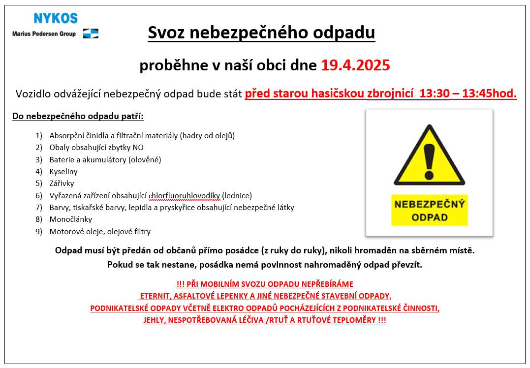 svoz nebezpečného odpadu dne 19.4.2025 , před starou hasičskou zbrojnicí , čas: 12:30 - 12:45 hod
