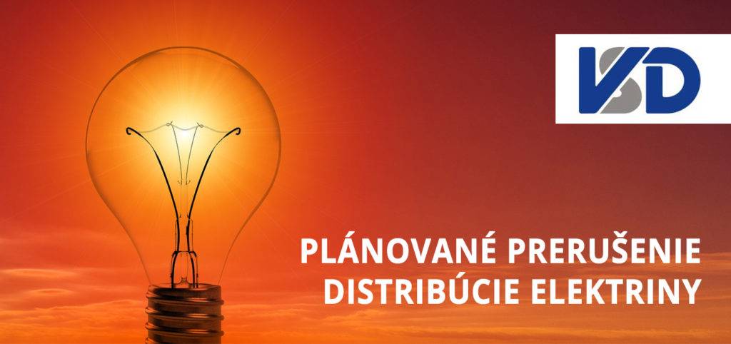 Oznámenie o plánovanom prerušení distribúcie elektriny v JURE