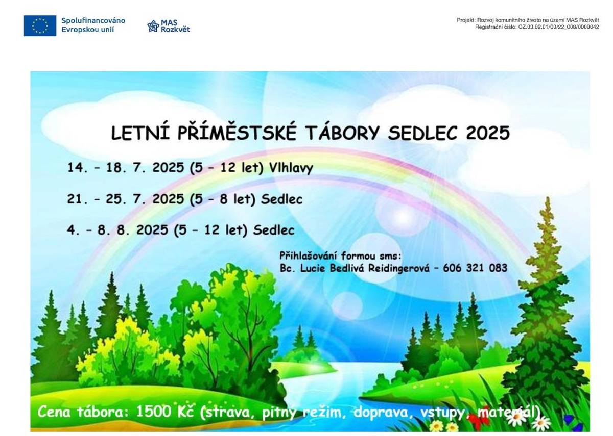 MAS Rozkvět, z.s. ve spolupráci s obcí Sedlec zve na letní příměstské tábory! Více informací na přiloženém plakátu.