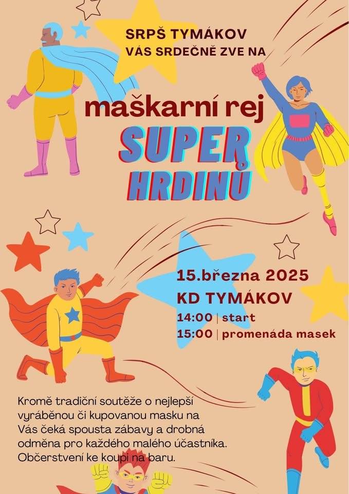 Maškarní pro děti 15.3.2025 od 14 hod sál kd tymákov