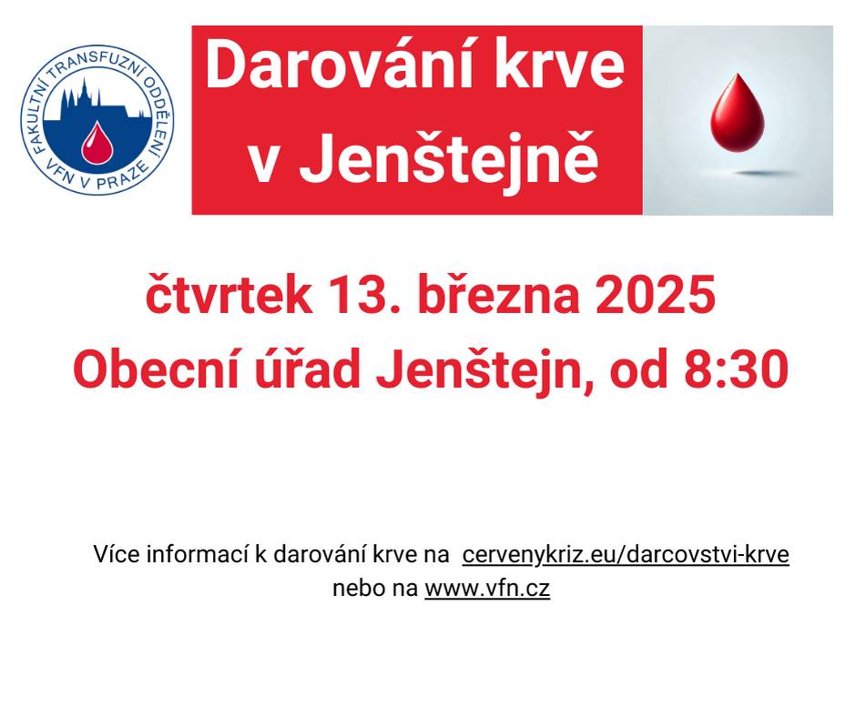 Dobrý den, rád bych občany Svémyslic - naše sousedy - touto cestou pozval na dobrovolné Darování krve v Jenštejně. Akce, kterou pořádá SDH Jenštejn společně s obcí Jenštejn, se uskuteční již příští týden, tedy ve čtvrtek 13. března 2025 ráno/dopoledne na Obecním úřadě v Jenštejně (adresa: 9. května 60, Jenštejn).   Začínáme v 8:30 a zástupci transfuzního oddělení VFN Praha budou k dispozici celé dopoledne. Obec pro dárce zajistila drobné pohoštění a poukázku na oběd.    za SDH Jenštejn Ladislav Hájek