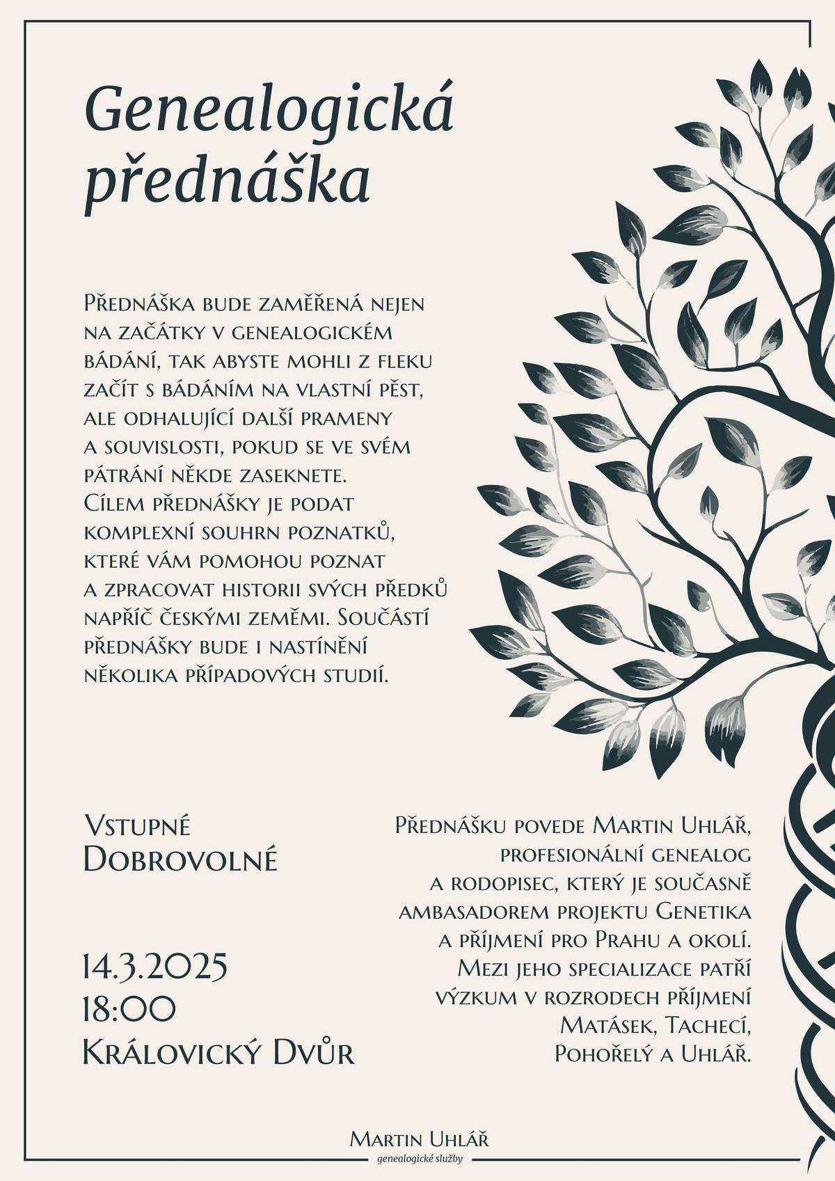 GENEALOGICKÁ PŘEDNÁŠKA, 14.03.2025 od 18,00 hodin, Královický dvůr. Všichni jste srdečně zváni. Vstupné dobrovolné