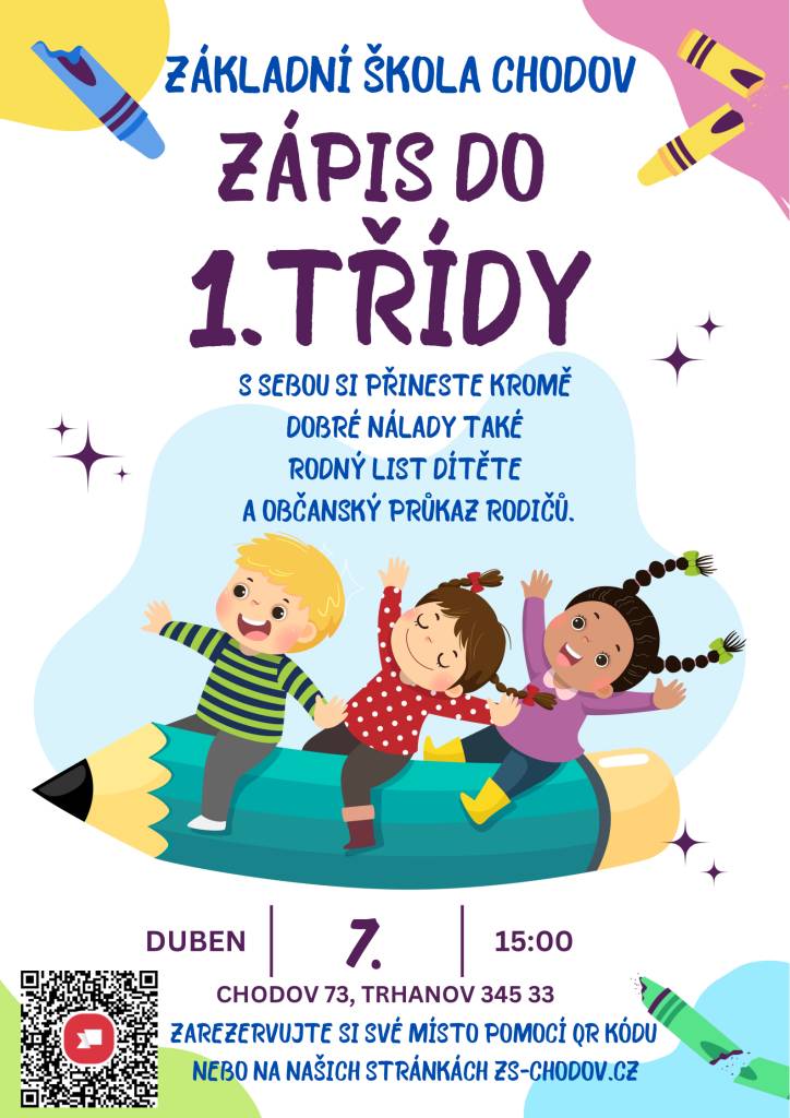 Zveme Vás na zápis do 1. třídy. Zarezervujte si svůj termín a nečekejte než na Vás přijde řada.     https://zakladni-skola-chodov-okres-domazlice-prispevkova-organizace.reservio.com/booking