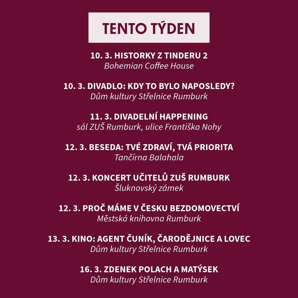 Jaké akce nás čekají tento týden? Podívejte se do programu. Více akcí v Rumburku i okolí naleznete na našem webu: https://kultura.rumburk.cz